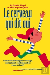 Le Cerveau Qui Dit Oui