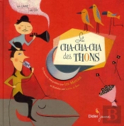 Le Cha-Cha-Cha Des Thons