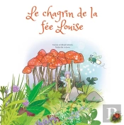 Le Chagrin De La Fee Louise