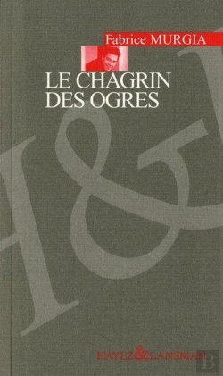 Bertrand.pt - Le Chagrin Des Ogres