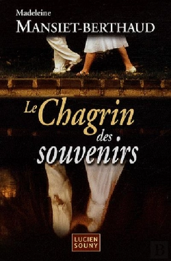 Bertrand.pt - Le Chagrin Des Souvenirs