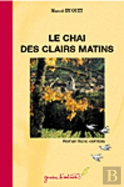 Le Chai Des Clairs Matins