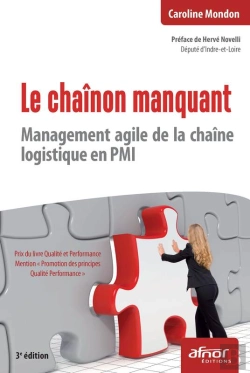 Bertrand.pt - Le Chaînon Manquant - Management Agile De La Chaîne Logistique En Pmi - 3e Édition