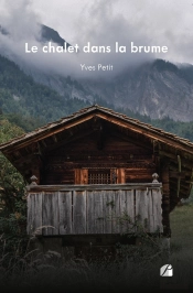 Le Chalet Dans La Brume