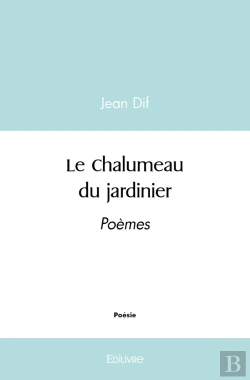 Bertrand.pt - Le Chalumeau Du Jardinier : Poèmes
