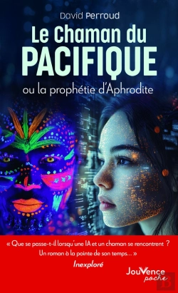 Bertrand.pt - Le Chaman Du Pacifique : Ou La Prophétie D'Aphrodite