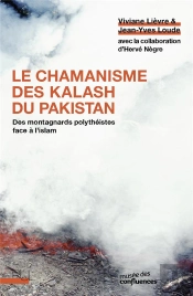 Le Chamanisme Des Kalash Du Pakistan ; Des Montagnards Polythéistes Face À L'Islam