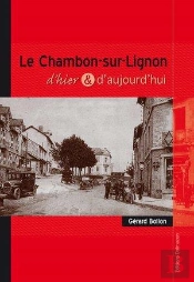 Le Chambon Sur Lignon D'Hier Et D'Aujourd'Hui