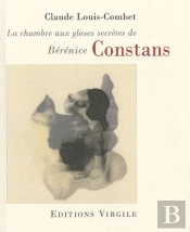 Le Chambre Aux Gloses Secrètes De Bérénice Constans