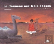 Le Chameaux Aux Trois Bosses