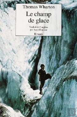 Bertrand.pt - Le Champ De Glace