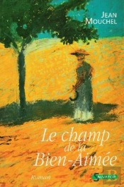 Le Champ De La Bien Aimee