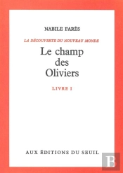 Le Champ Des Oliviers, Decouverte Du Monde, T.1