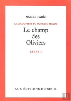 Bertrand.pt - Le Champ Des Oliviers, Decouverte Du Monde, T.1