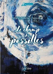 Le Champ Des Possibles