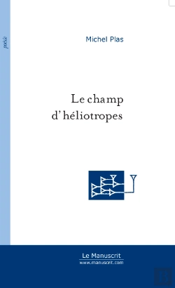 Bertrand.pt - Le Champ D'Heliotropes
