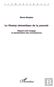 Le Champ Semantique De La Parente ; Rapport Entre Langage Et Representation Des Connaissances