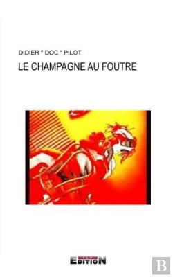Bertrand.pt - Le Champahne Du Foutre
