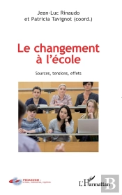 Le Changement À L'École ; Sources, Tensions, Effets