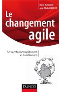 Le Changement Agile ; Se Transformer Rapidement Et De Manière Durable
