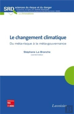 Bertrand.pt - Le Changement Climatique ; Du Méta-Risque À La Méta-Gouvernance