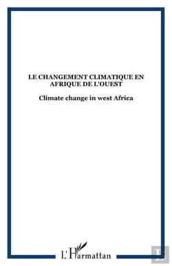 Bertrand.pt - Le Changement Climatique En Afrique De L'Ouest / Climate Change In West Africa