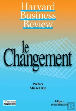 Bertrand.pt - Le Changement : Harvard Business Review