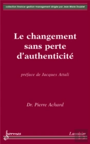 Le Changement Sans Perte D'Authenticité
