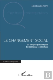 Le Changement Social ; La Cité Grecque Interpelle Les Politiques Occidentales