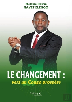 Bertrand.pt - Le Changement : Vers Un Congo Prospère