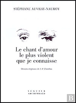 Bertrand.pt - Le Chant D'Amour Le Plus Violent Que Je Connaisse