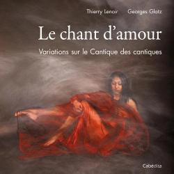 Bertrand.pt - Le Chant D'Amour ; Variations Sur Le Cantique Des Cantiques