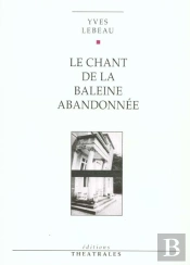 Le Chant De La Baleine Abandonnee