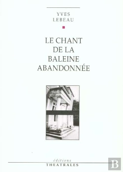 Bertrand.pt - Le Chant De La Baleine Abandonnee