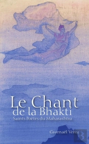 Le Chant De La Bhakti