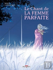 Le Chant De La Femme Parfaite