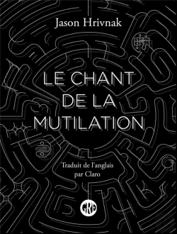 Bertrand.pt - Le Chant De La Mutilation