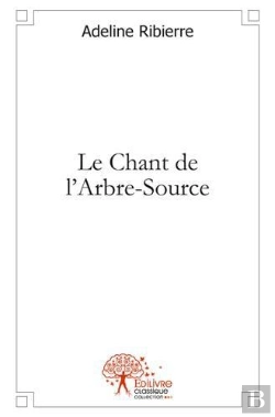 Bertrand.pt - Le Chant De L'Arbre-Source