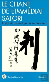 Le Chant De L'Immédiat Satori