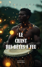 Le Chant Des Bêtes À Feu