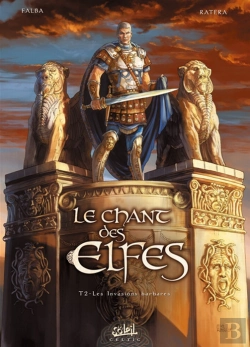 Bertrand.pt - Le Chant Des Elfes T.2 ; Les Invasions Barbares