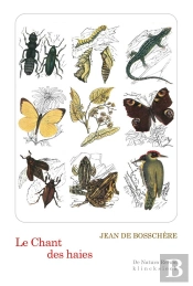 Le Chant Des Haies : Flore Et Faune Des Lisières