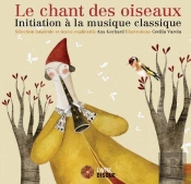 Le Chant Des Oiseaux ; Initiation À La Musique Classique