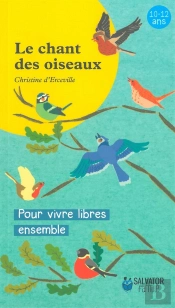 Le Chant Des Oiseaux ; Un Conte Pour Vivre Libres Ensemble