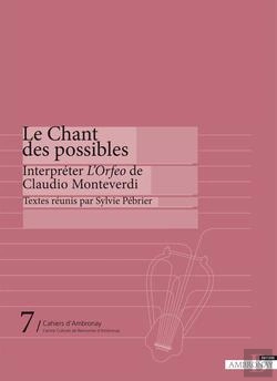 Bertrand.pt - Le Chant Des Possibles, Interpreter L Orfeo De Claudio Monteverdi