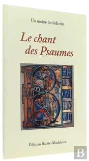 Le Chant Des Psaumes