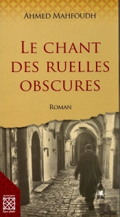 Le Chant Des Ruelles Obscures