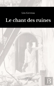 Le Chant Des Ruines