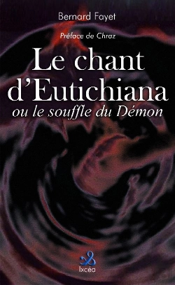 Bertrand.pt - Le Chant D'Eutichiana ; Ou Le Souffle Du Demon