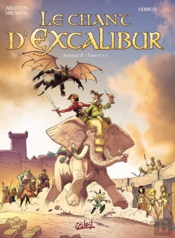 Bertrand.pt - Le Chant D'Excalibur ; Intégrale Tome 2 ; Tome 4 À Tome 6